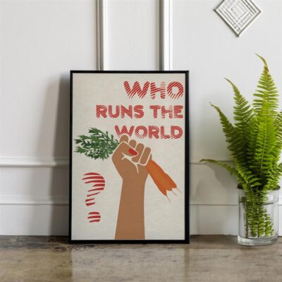 Affiche/Poster Who Runs The World ? - Dr. Jonquille & Mr. Ail 30 x 40 cm Papier certifié FSC Imprimée à Nantes