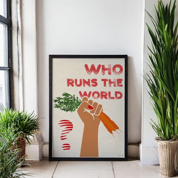 Affiche/Poster Who runs the world - Dr. Jonquille & Mr. Ail 30 x 40 cm Papier certifié FSC Imprimée à Nantes